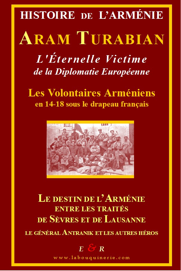 Sortie prochaine du livre d’Aram Turabian: L’Arménie, l’éternelle victime de la diplomatie européenne