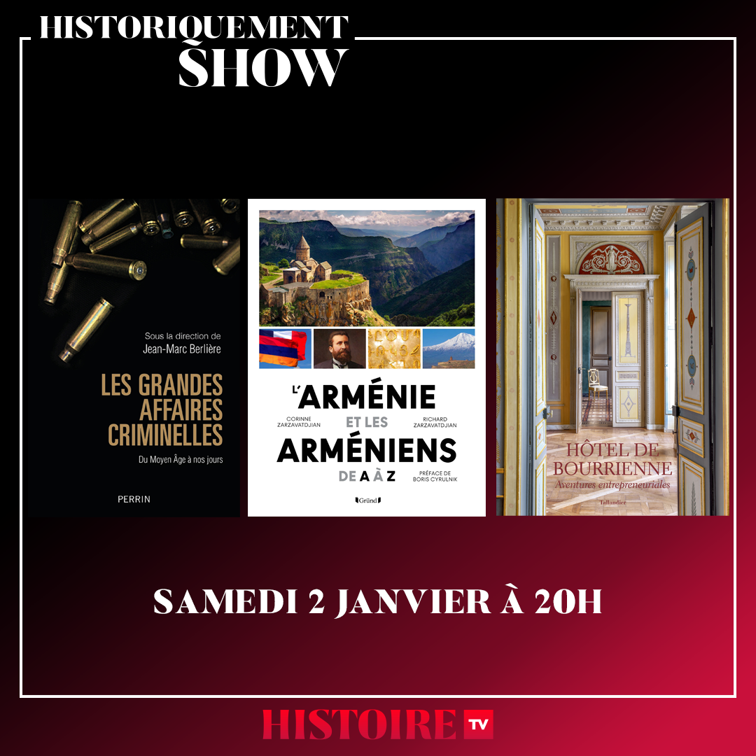 Ce soir à 20h00 sur la chaîne Histoire TV, le livre de Corinne et Richard Zarzavatdjian « L’Arménie et les Arméniens de A à Z » présenté par Jean-Christophe Buisson