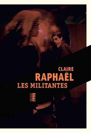 Trophées des NAM : focus sur Les militantes de Claire Raphaël