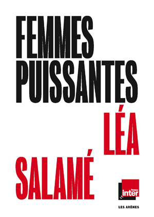 Trophées des NAM : focus sur Femmes puissantes de Léa Salamé