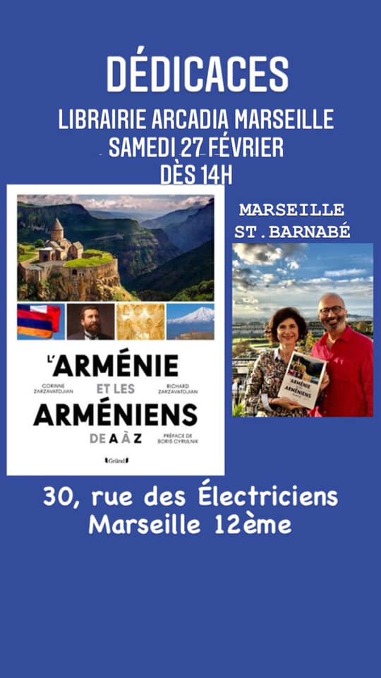 Dédicace du livre « L’Arménie et les Arméniens de A à Z » par Corinne et Richard Zarzavatdjia samedi 27 février à Marseille à la librairie Arcadia (Saint Barnabé)