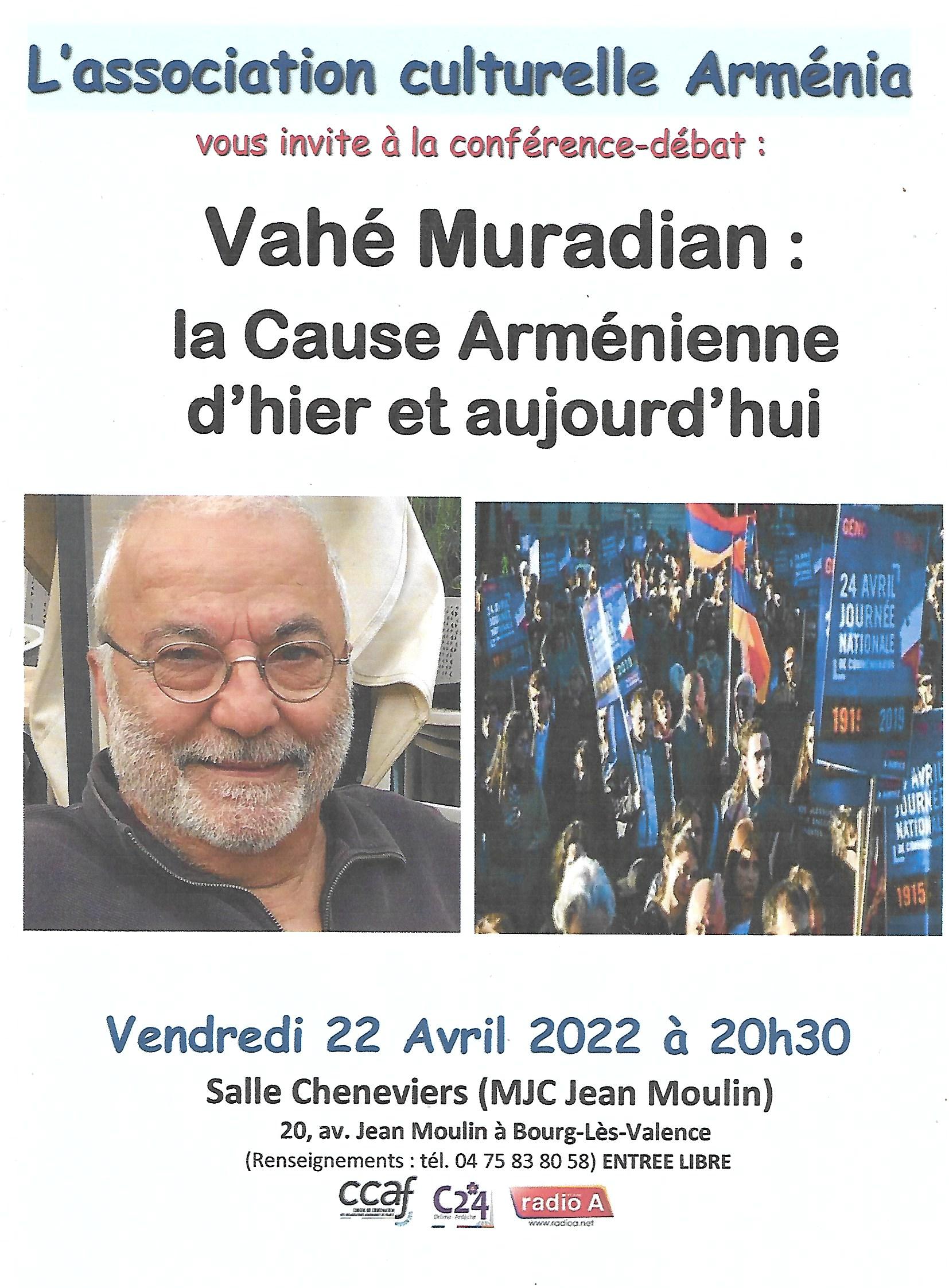 Vahé Muradian invité d’« Arménia » donnera une conférence sur la Cause Arménienne d’hier et aujourd’hui » vendredi 22 Avril à Bourg-Lès-Valence